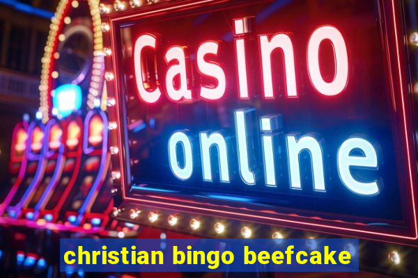 christian bingo beefcake